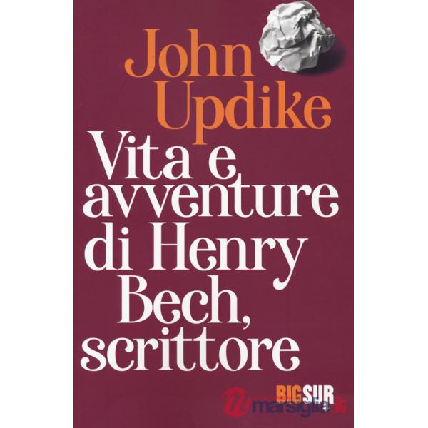 Vita e avventure di Henry Bech, scrittore