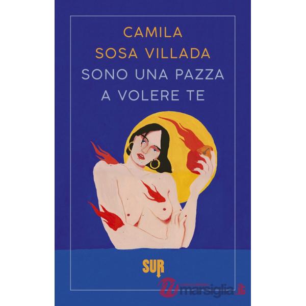 Sono una pazza a volere te