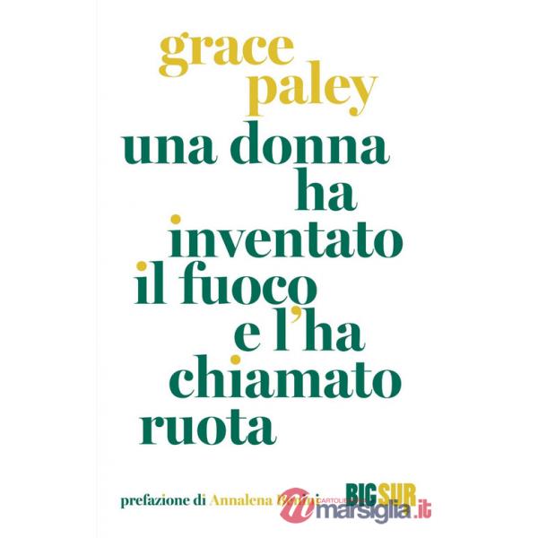 Donna ha inventato il fuoco e l'ha chiamato ruota (Una)