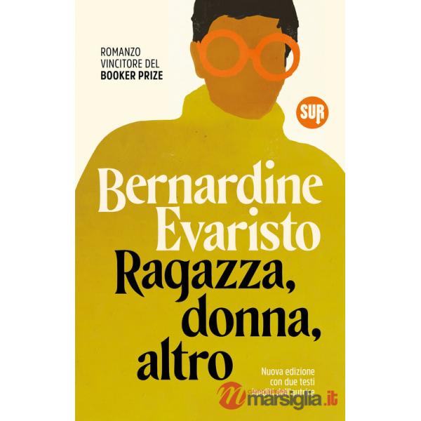 Ragazza, donna, altro. Nuova ediz.