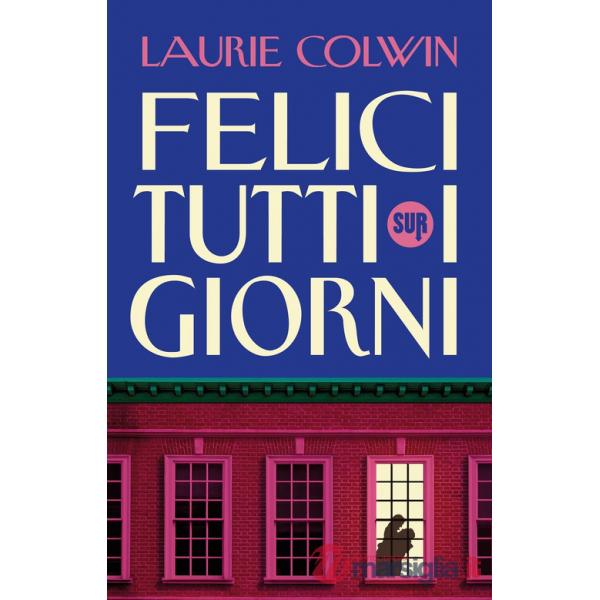 Felici tutti i giorni