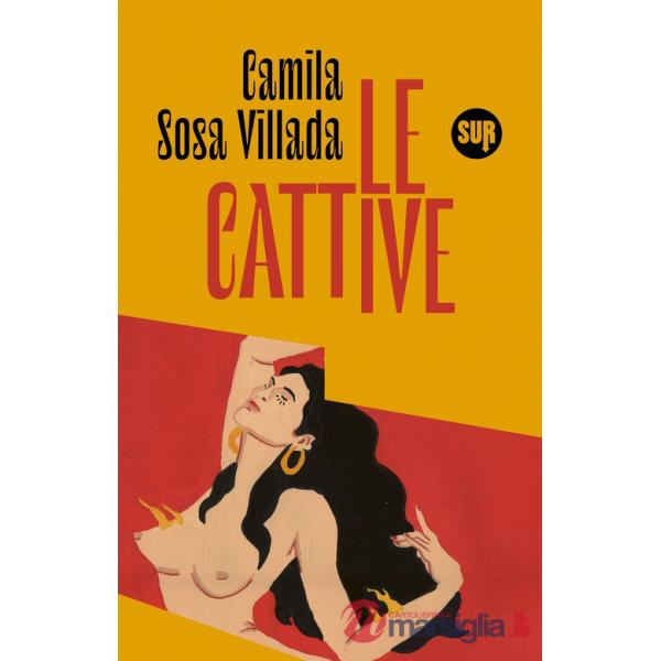 Cattive (Le)