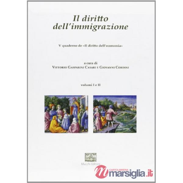 Diritto dell'immigrazione. Profili di diritto italiano, comunitario, internazionale e comparato (Il)