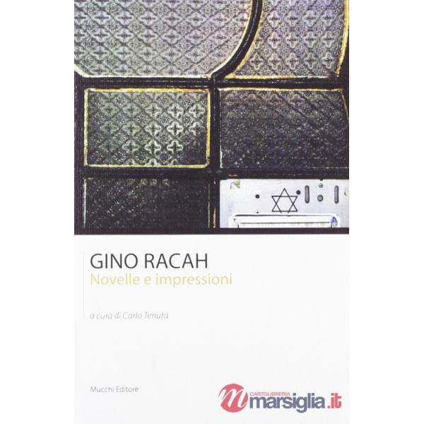 Gino Racah. Novelle e impressioni