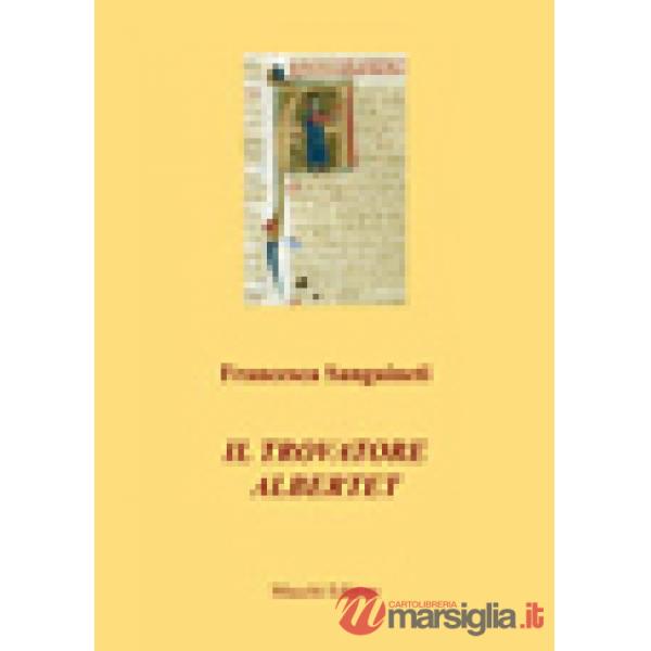 Traovatore Albertet (Il)