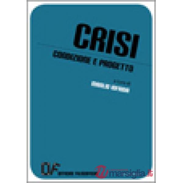 Crisi. Condizione e progetto