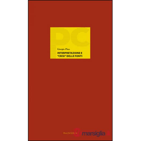 Interpretazione e «crisi» delle fonti