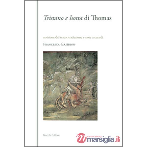 Tristano e Isotta di Thomas