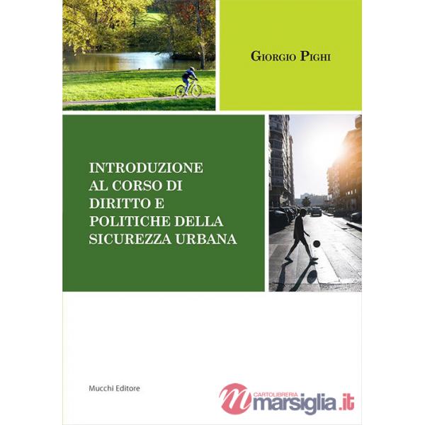 Introduzione al corso di diritto e politiche della sicurezza urbana