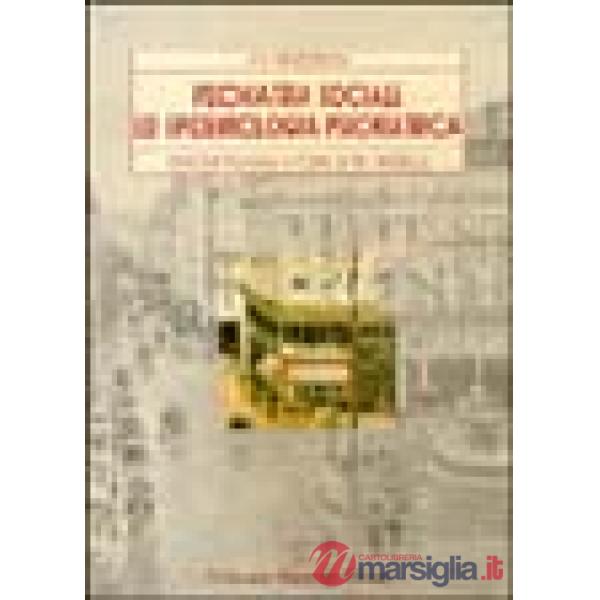 Psichiatria sociale ed epidemiologia psichiatrica