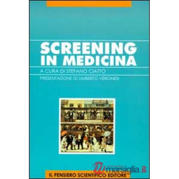 Screening in medicina. Guida per il medico