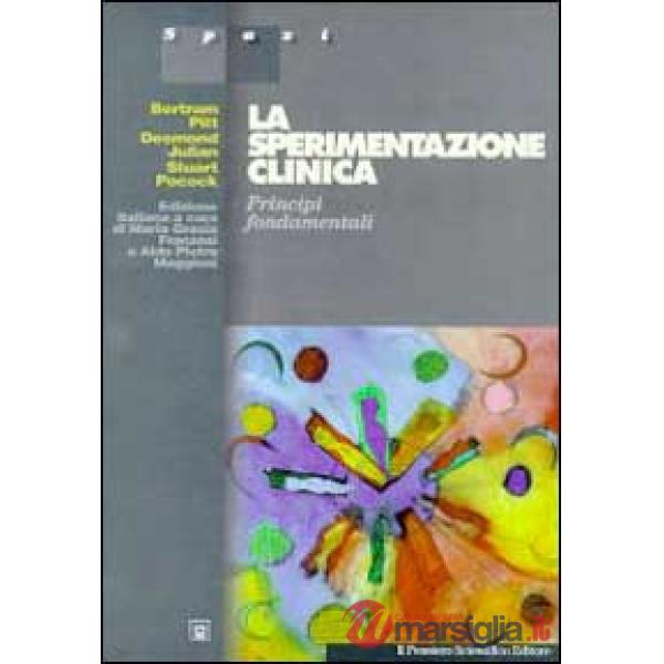 Sperimentazione clinica. Principi fondamentali (La)