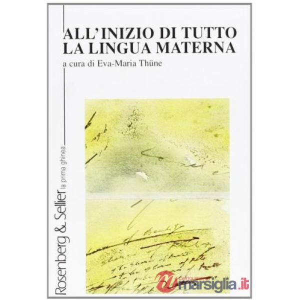 All'inizio di tutto la lingua materna