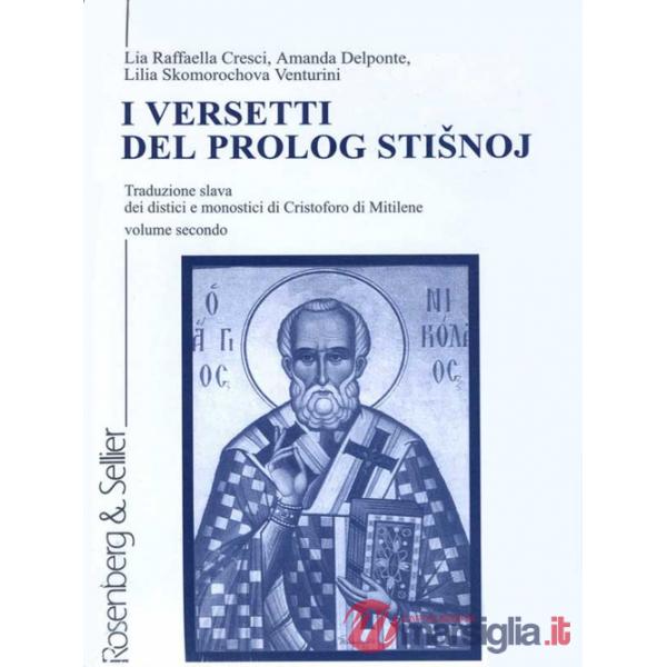 Versetti del Prolog stisnoj. Traduzione slava dei distici e monostici di Cristoforo di Mitilene (I). Vol. 2