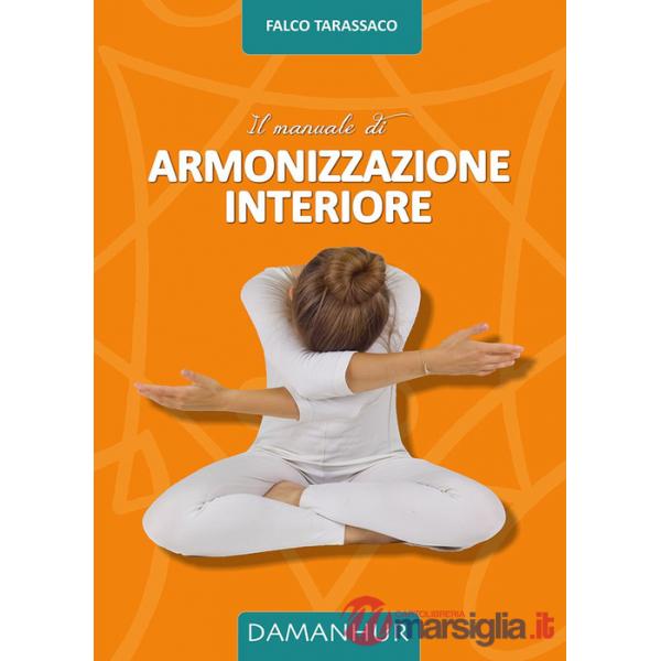 Manuale di armonizzazione interiore (Il)