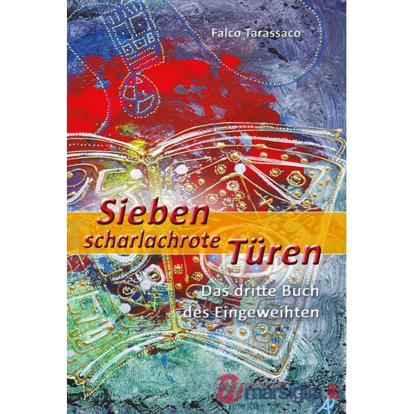 Sieben scharlachrote türen. Das dritte buch des eingeweihten