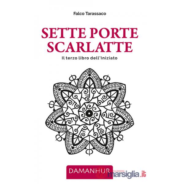 Sette porte scarlatte. Il terzo libro dell'iniziato. Ediz. multilingue