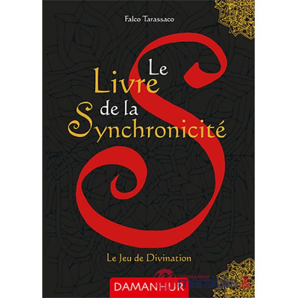 Livre de la synchronicité. Le jeu de divination. Ediz. multilingue (Le)