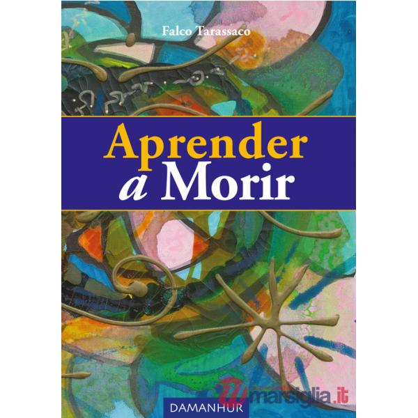Aprender a morir. Ediz. multilingue