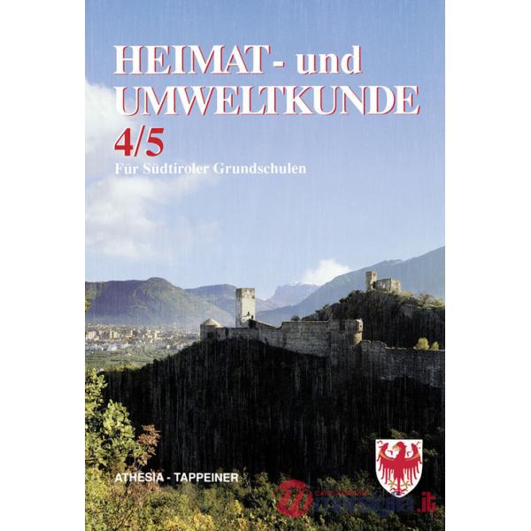 UMWELTKUNDE 4 UND 5 FUR SUDTIROLER GRUND