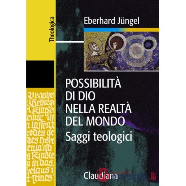 Possibilità di Dio nella realtà del mondo
