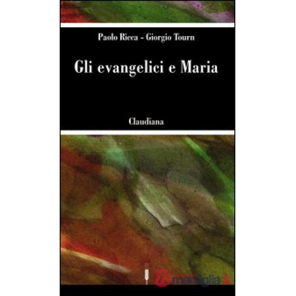 Evangelici e Maria (Gli)