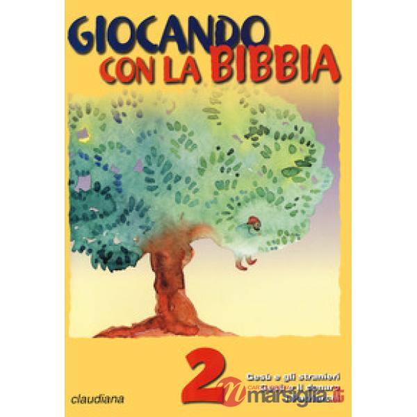 Giocando con la Bibbia. Vol. 2: Gesù e gli stranieri. Gesù e il denaro. I Patria