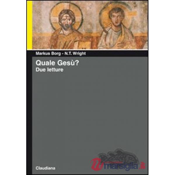Quale Gesù? Due letture