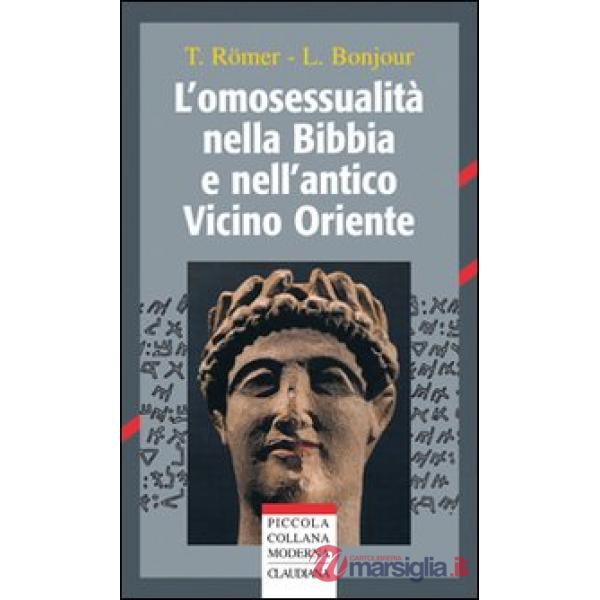 Omosessualità nella Bibbia e nell'antico Vicino Oriente (L')