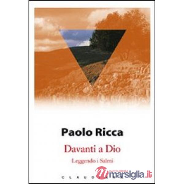 Davanti a Dio. Leggendo i salmi