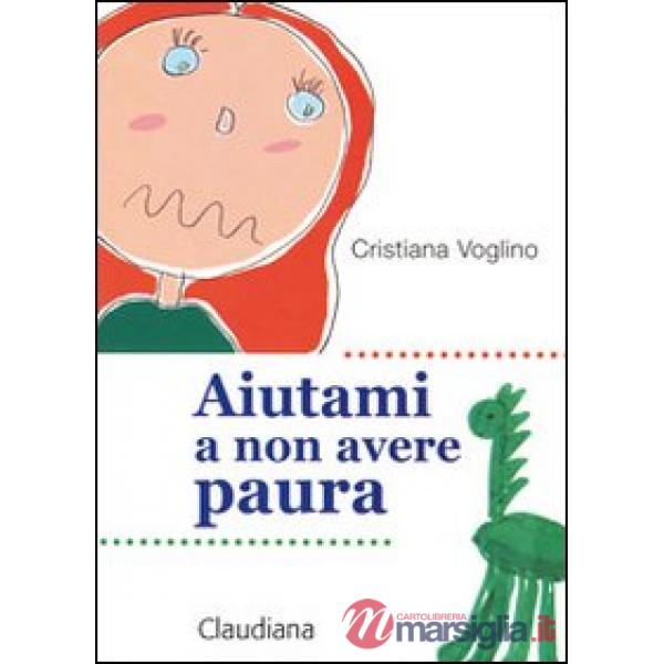 Aiutami a non aver paura