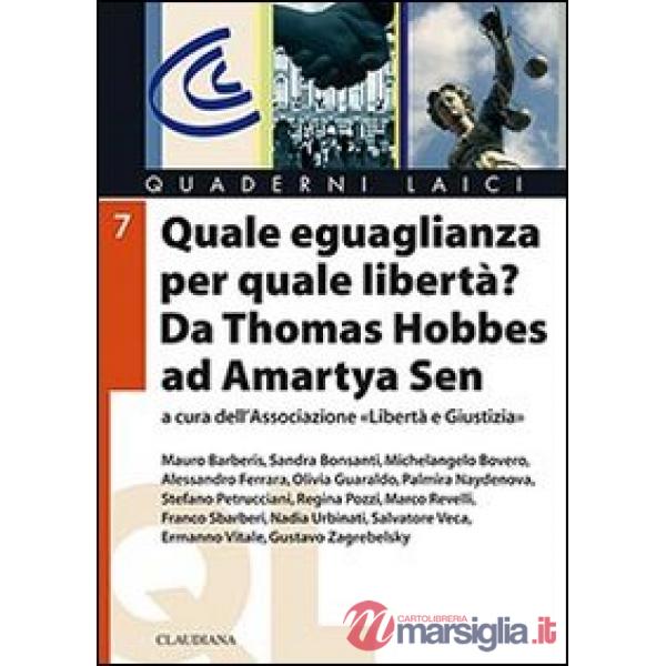 Quale uguaglianza per quale libertà? Da Thomas Hobbes a Amartya Sen