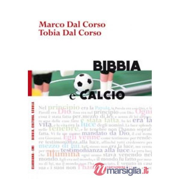 Bibbia e calcio. Il gioco del pallone e la narrazione biblica