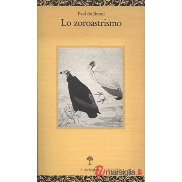 Zoroastrismo (Lo)