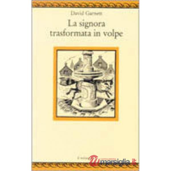 Signora trasformata in volpe (La)