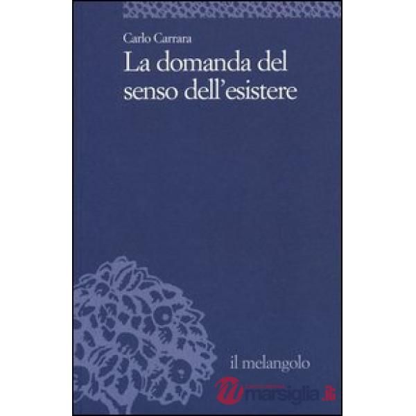 Domanda del senso dell'esistere (La)