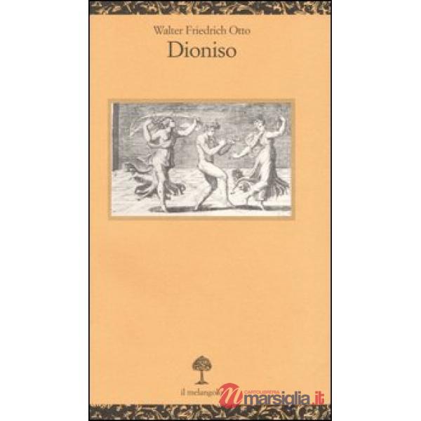 Dioniso. Mito e culto