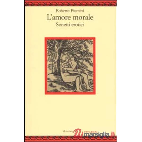 Amore morale. Sonetti erotici (L')