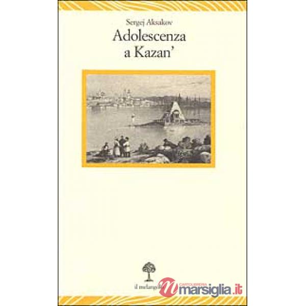 Adolescenza a Kazan'
