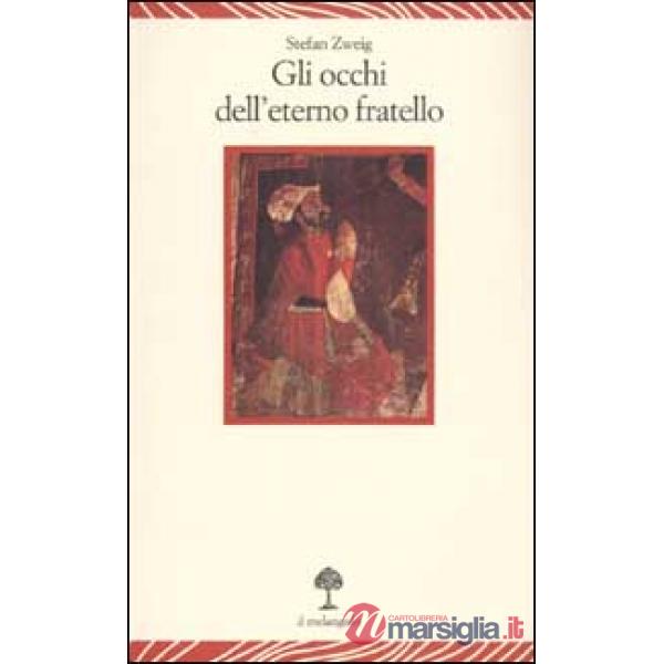 Occhi dell'eterno fratello (Gli)
