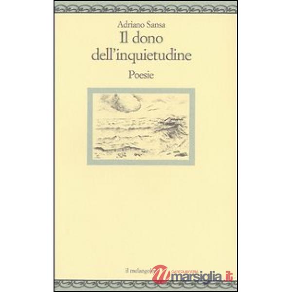 Dono dell'inquietudine (Il)