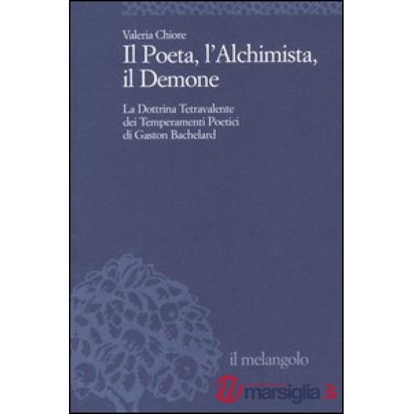 Poeta, l'Alchimista, il Demone. La dottrina tetravalente dei temperamenti poetic