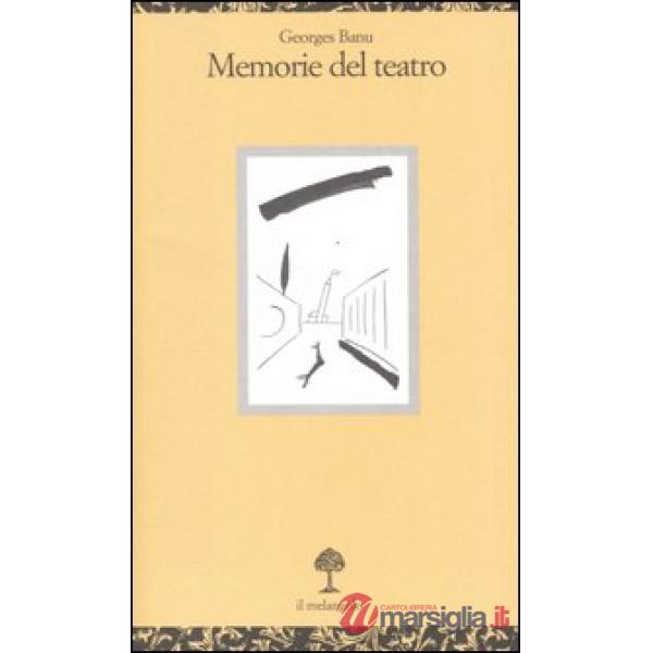Memorie del teatro