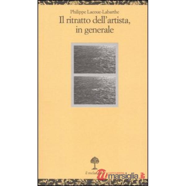 Ritratto dell'artista, in generale (Il)