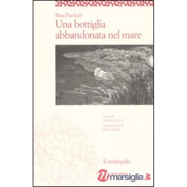 Bottiglia abbandonata nel mare (Una)