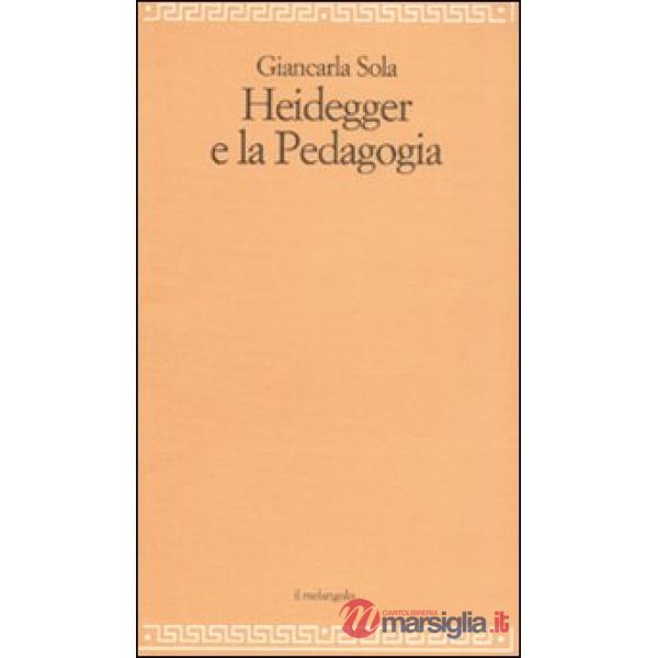 Heidegger e la pedagogia