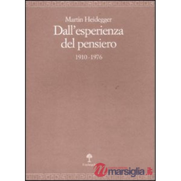 Dall'esperienza del pensiero (1910-1976)