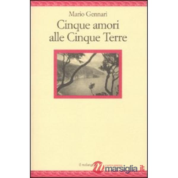Cinque amori alle Cinque Terre
