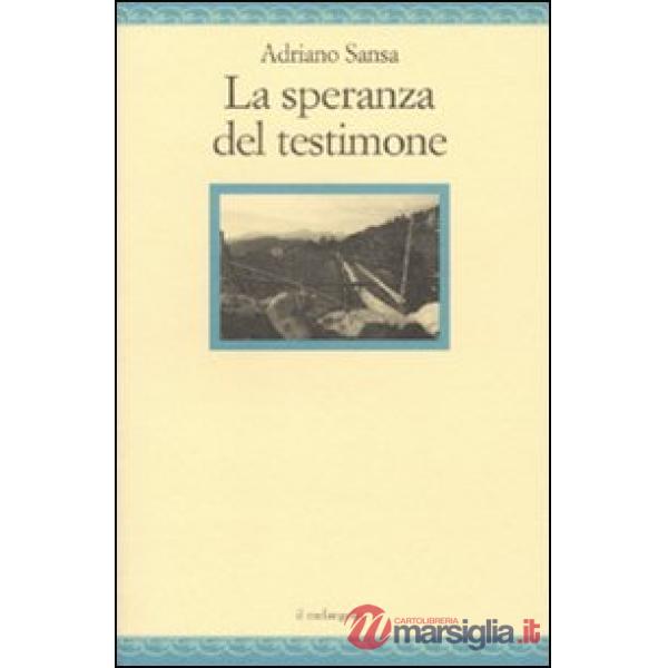 Speranza del testimone (La)