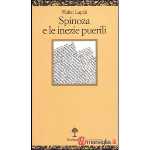 Spinoza e le inezie puerili
